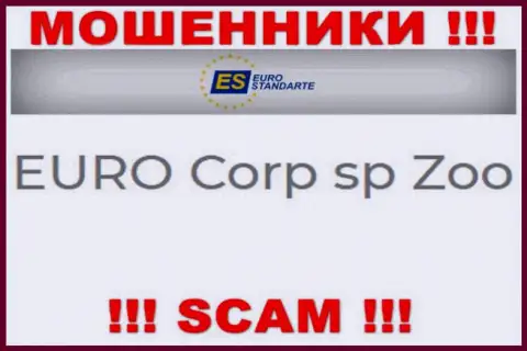Не ведитесь на инфу о существовании юридического лица, EuroStandarte - EURO Corp sp Zoo, все равно рано или поздно сольют