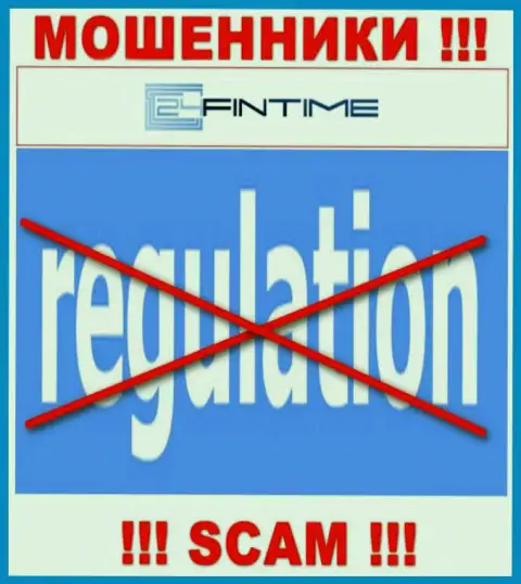 Регулятора у компании 24 Фин Тайм НЕТ !!! Не доверяйте данным internet-кидалам денежные средства !!!
