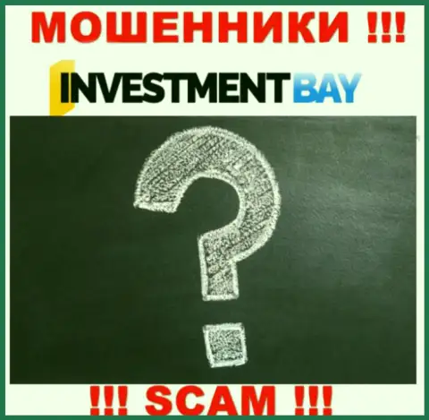 InvestmentBay Com - сто процентов ВОРЮГИ !!! Контора не имеет регулятора и лицензии на работу