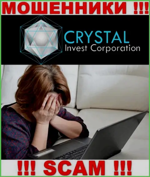 Если же Вы попались на удочку Crystal Invest Corporation, тогда обратитесь за содействием, посоветуем, что нужно делать