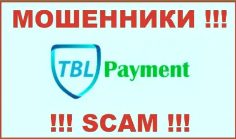 TBL Payment - МОШЕННИК ! SCAM !!!