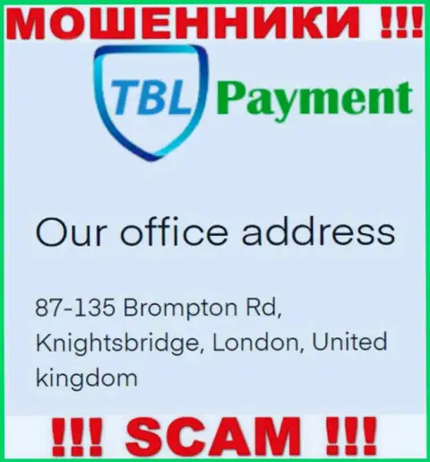 Информация о юридическом адресе TBL Payment, что предложена а их сайте - неправдивая