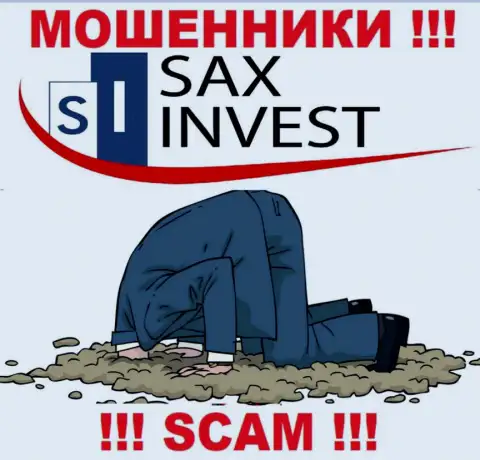 Вы не сможете вывести деньги, перечисленные в организацию Sax Invest - это internet кидалы ! У них нет регулятора