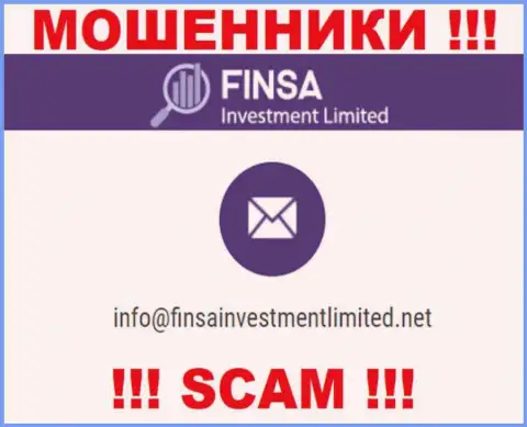 На web-сайте FinsaInvestmentLimited Com, в контактной информации, расположен e-mail указанных internet-мошенников, не рекомендуем писать, оставят без денег