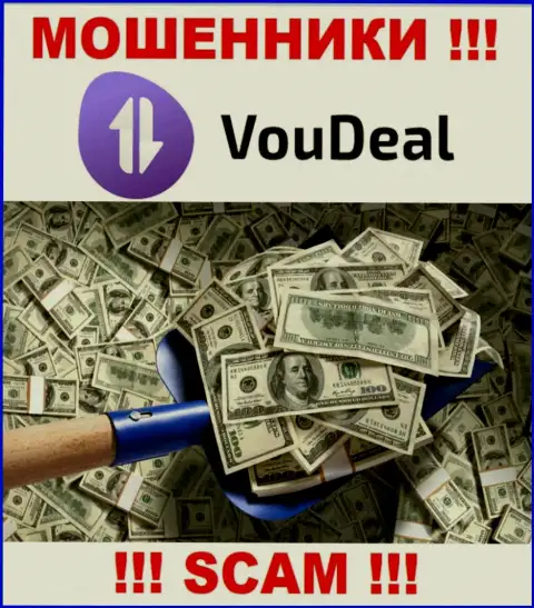 Нереально вывести денежные активы с дилинговой компании Vou Deal, в связи с чем ни копейки дополнительно заводить не надо