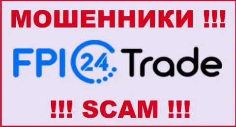 FPI24 Trade - ВОРЫ !!! SCAM !!!