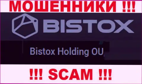 Юридическое лицо, владеющее интернет-лохотронщиками Бистокс - это Bistox Holding OU