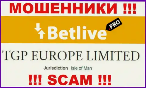 С интернет-мошенником BetLive Pro слишком рискованно сотрудничать, ведь они базируются в оффшоре: Isle of Man