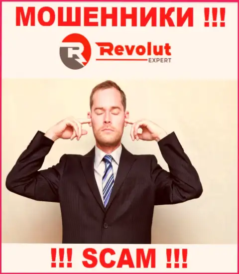 У организации RevolutExpert нет регулируемого органа, значит они ушлые мошенники !!! Будьте очень бдительны !!!