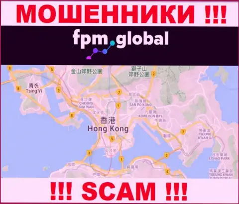 Компания ФПМ Глобал ворует денежные активы доверчивых людей, зарегистрировавшись в офшоре - Гонконг