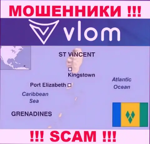 Влом имеют регистрацию на территории - Saint Vincent and the Grenadines, избегайте совместной работы с ними