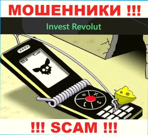 Не отвечайте на звонок из Invest-Revolut Com, можете легко попасть в загребущие лапы этих internet-мошенников