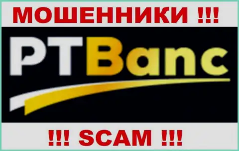 PT Banc - это МОШЕННИКИ !!! SCAM !!!