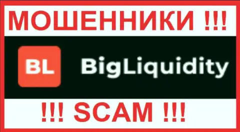 BigLiquidity Limited - это МОШЕННИК !!! СКАМ !!!