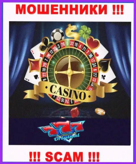 С конторой Originals777 связываться нельзя, их тип деятельности Casino это ловушка